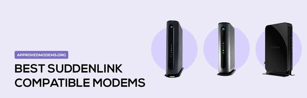 Suddenlink Compatible Modems