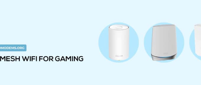 Best Mesh WiFi for Gaming