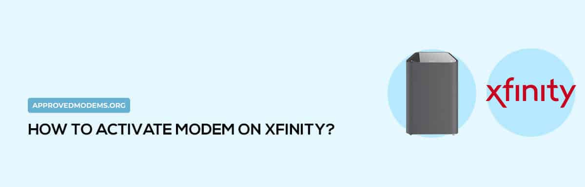 Activate Modem on Xfinity