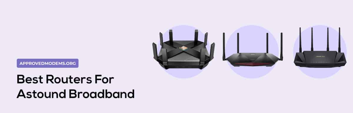 Best Routers for Astound Broadband