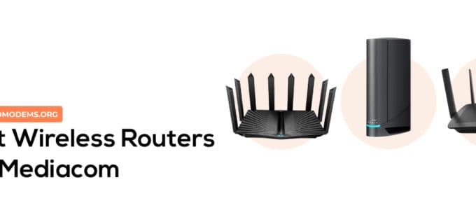 Best Wireless Routers for Mediacom