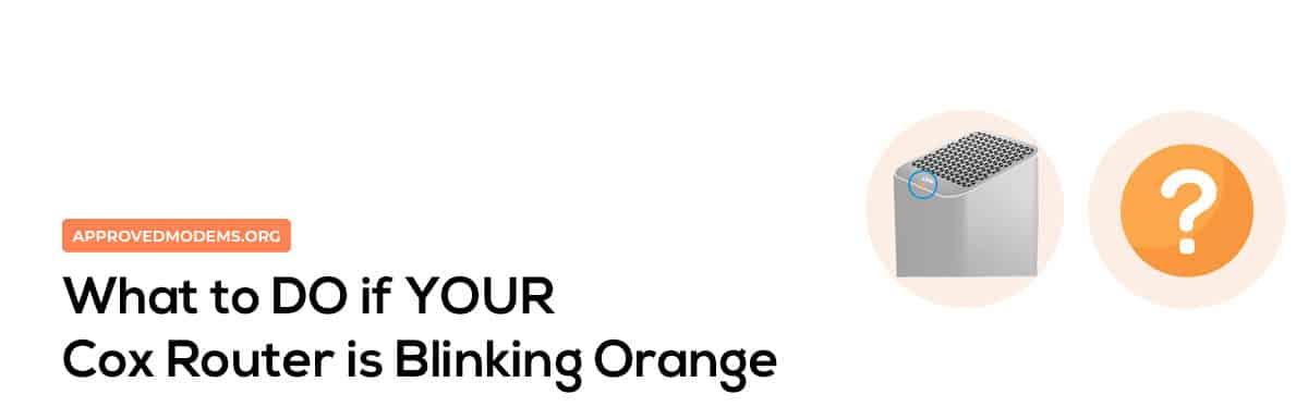 Cox Router Blinking Orange
