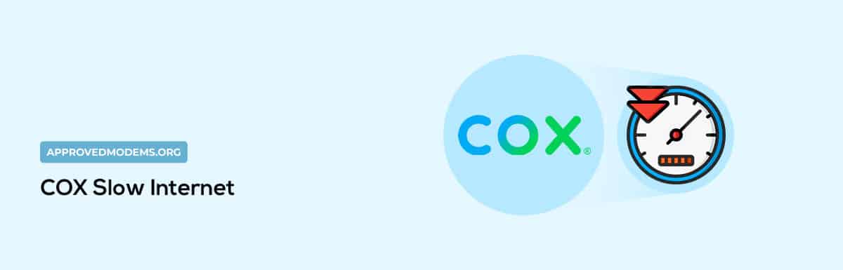 Cox Slow Internet