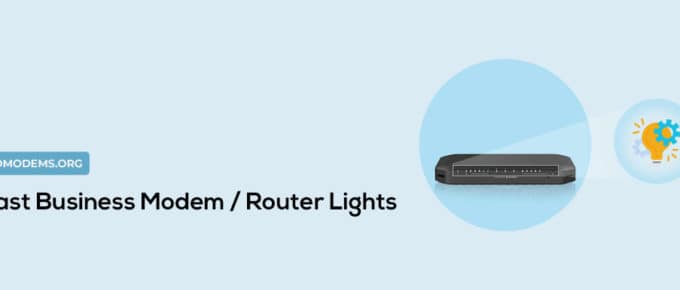 Comcast Business Modem:Router Lights
