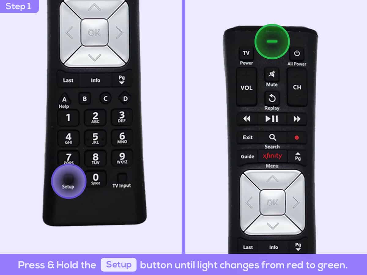 Press and hold the Setup button on XR5 remote
