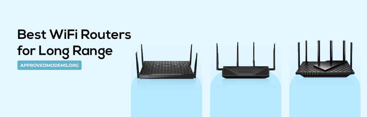 Best WiFi Routers for Long Range