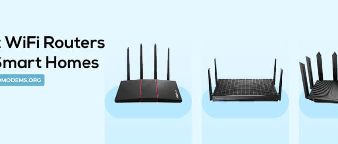 Best WiFi Routers for Smart Homes