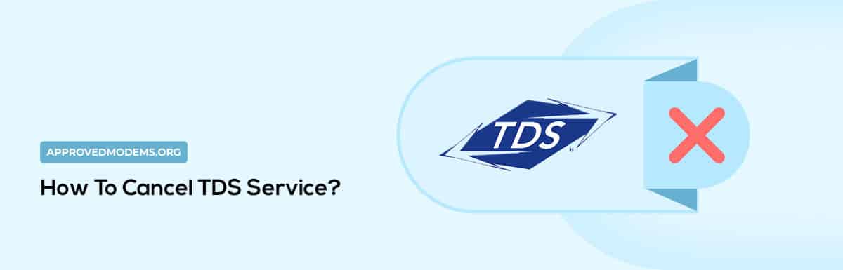 How To Cancel TDS Service? [Without Any Charges]