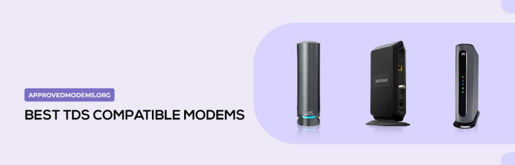 6 Best TDS Compatible Modems In 2023 [Top Recommendations]