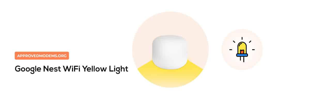 Google Nest WiFi Yellow Light