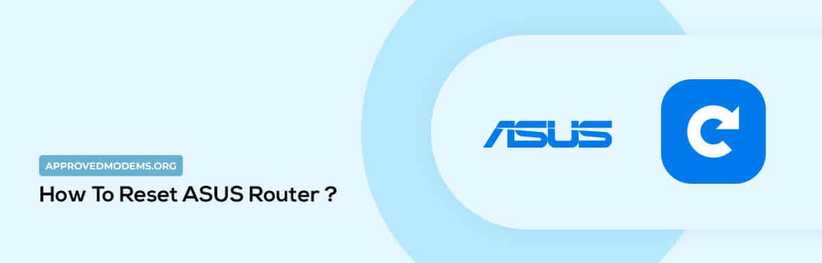 How To Reset ASUS Router