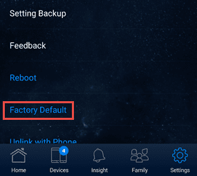 Look for the Factory Default option