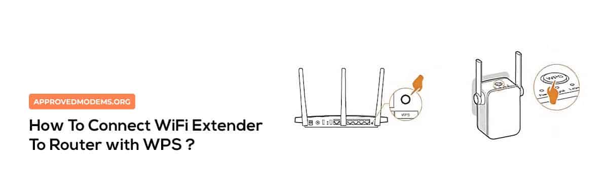 How To Connect WiFi Extender To Router with WPS?