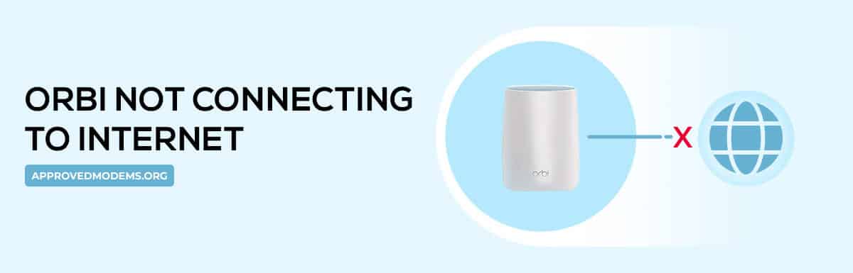 Orbi Not Connecting To Internet