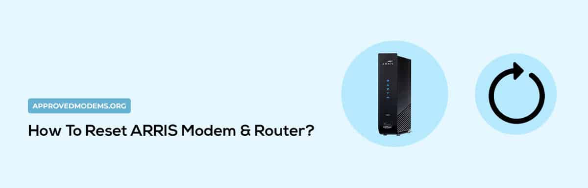 How To Reset ARRIS Modem & Router