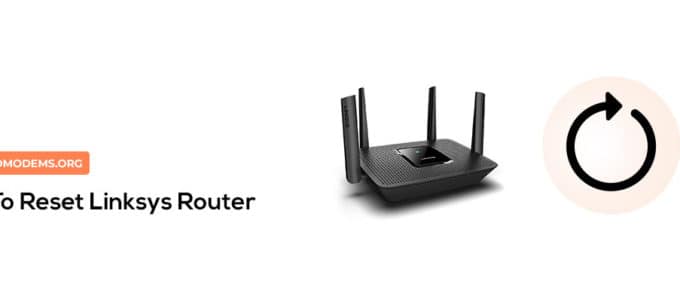 How To Reset Linksys Router