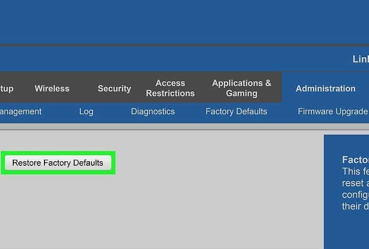 Now click on the “Restore Factory Defaults” option