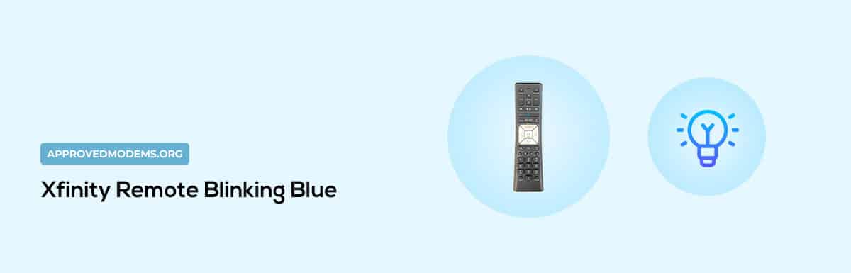 Xfinity Remote Blinking Blue
