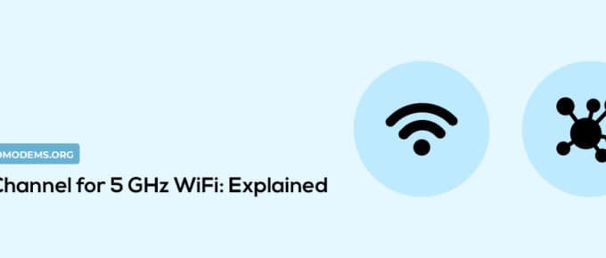 Best Channel for 5 GHz WiFi Explained