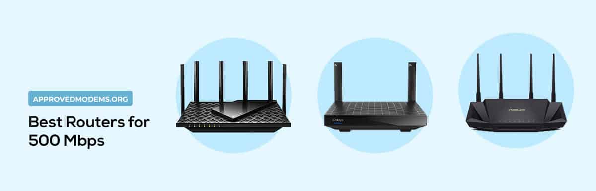 Best Routers for 500 Mbps